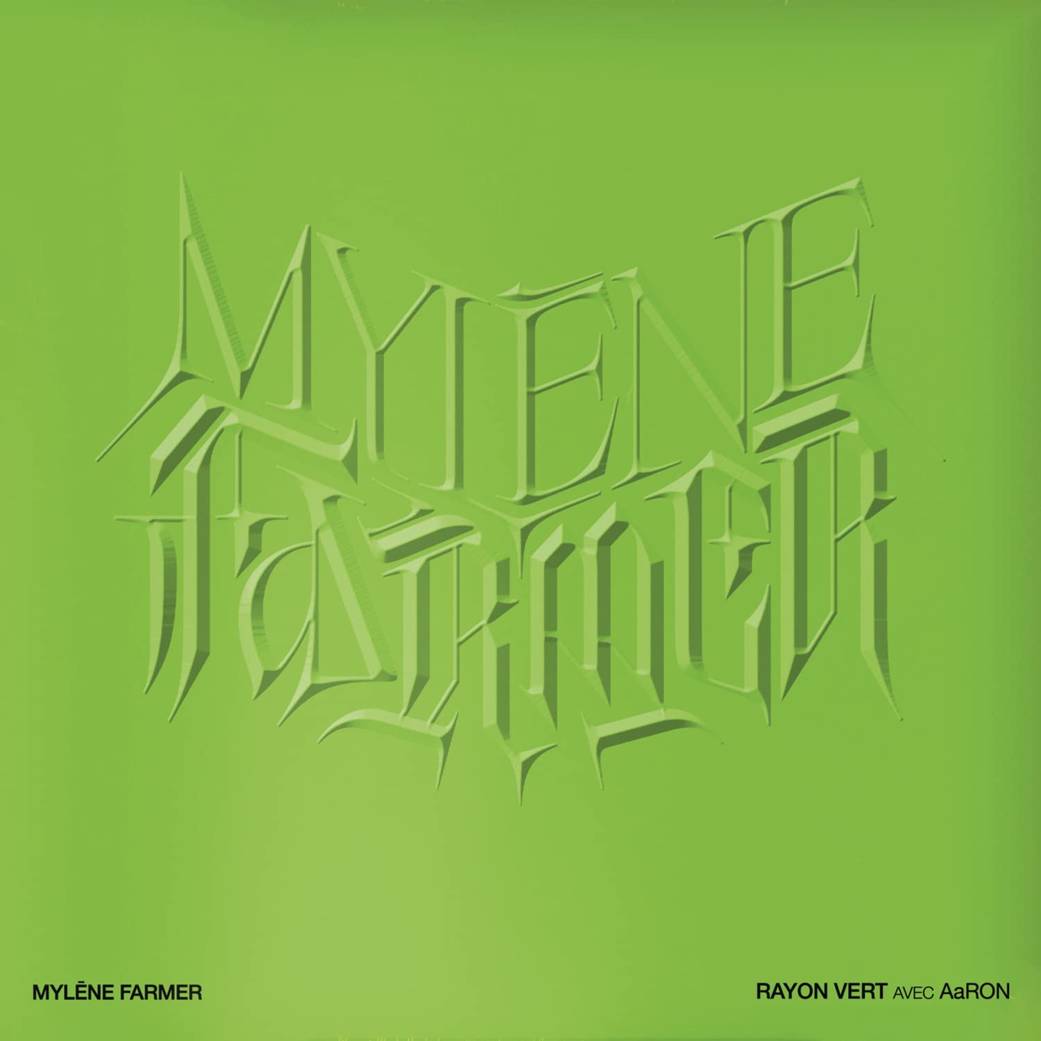 RAYON VERT Mylène Farmer (Interprète) AaRON (Interprète)