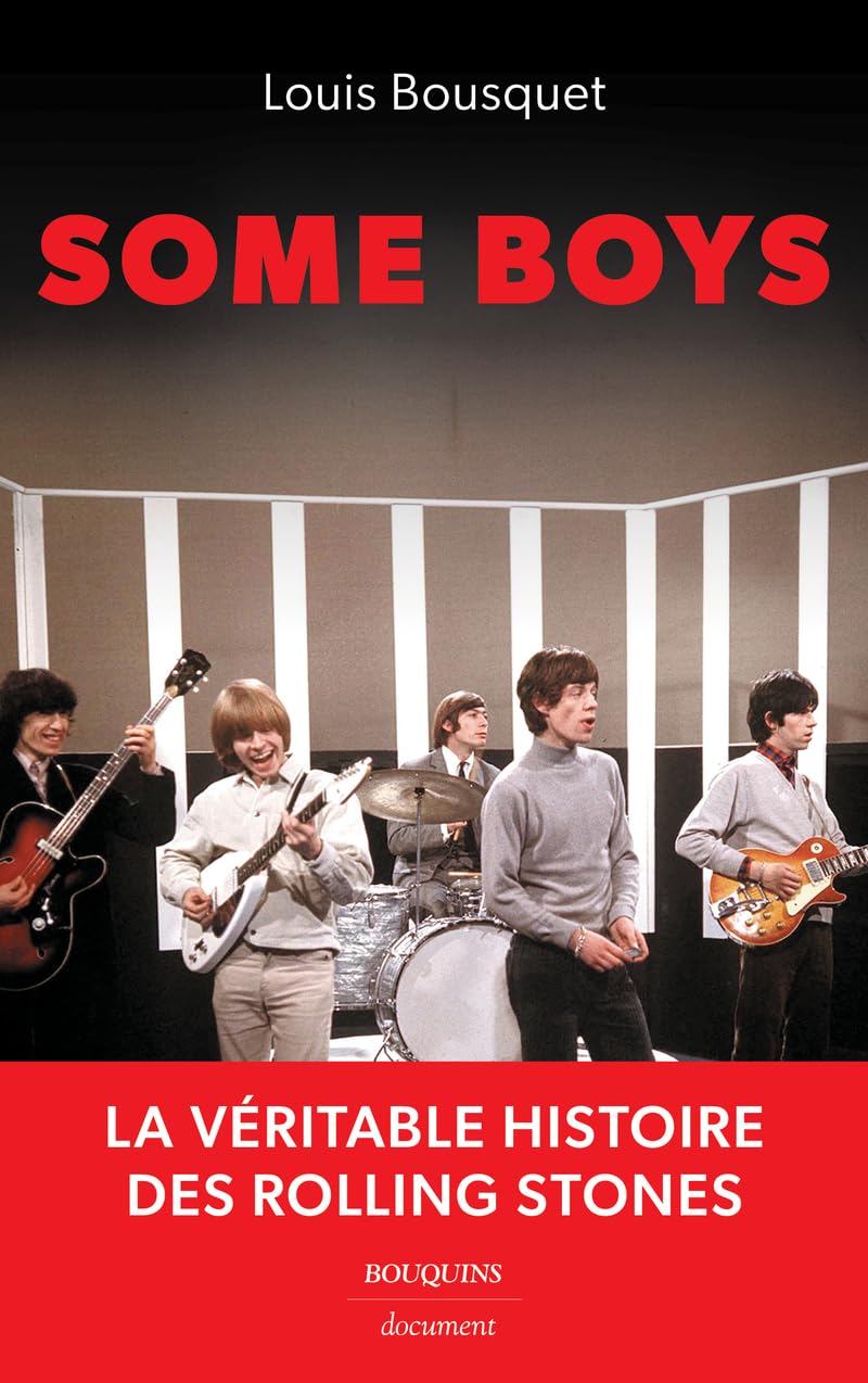 Some Boys - La véritable histoire des Rolling Stones