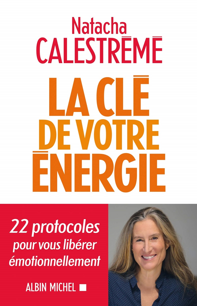 Livre La Clé de votre énergie, Natacha Calestrémé (Auteur)