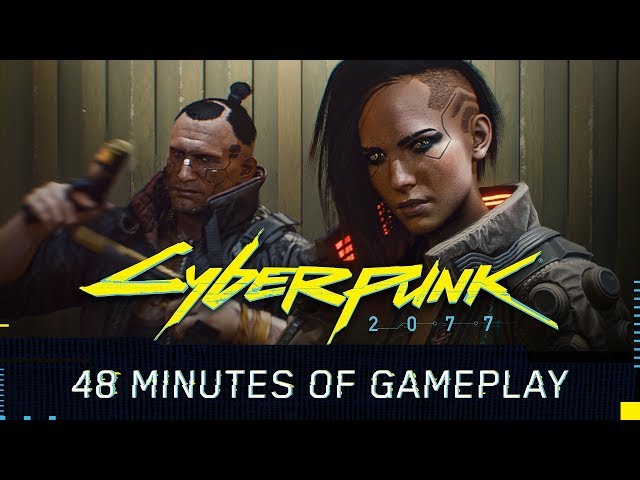 Les 48 min de gameplay de Cyberpunk 2077 en vidéo 4K