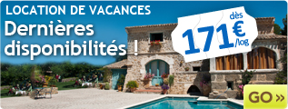 Locations de vacances : dernières disponibilité dès 171 euros