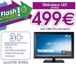 TV LED Conforama - TV LED 81 cm THOMSON 32FS6646 Prix 449 Euros Conforama.fr 