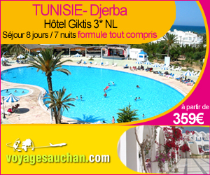 Séjour Djerba Voyages Auchan - Tunisie Hotel Giktis 3*NL Prix 359 Euros