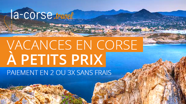 Vacances en Corse à petits prix - La Corse Travel