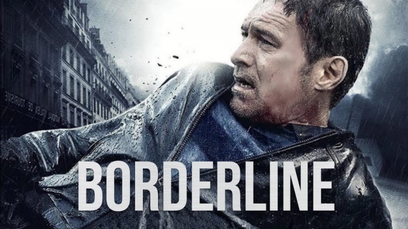 Borderline un Thriller, Action - Film complet en Français