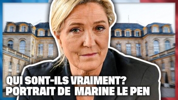 Qui sont-ils vraiment ? Portrait de Marine Le Pen - Documentaire