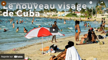 Vacances : Le Boom du Tourisme à Cuba - Documentaire 