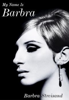 My Name is Barbra - Barbra Streisand (Auteur) - Biographie (broché)