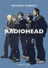 Radiohead - Beau livre (broché) - Thibault Matthieu (Auteur)